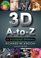 3D A-To-Z: An Encyclopedic Dictionary 0786468246 Book Cover