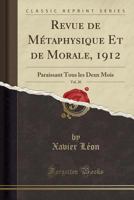 Revue de Métaphysique Et de Morale, 1912, Vol. 20: Paraissant Tous les Deux Mois (Classic Reprint) 0259037710 Book Cover