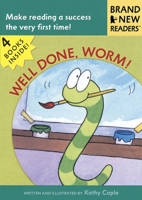Well Done, Worm!: Brand New Readers 0763611476 Book Cover