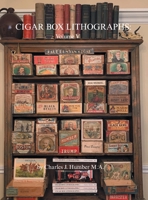 Cigar Box Lithographs: Volume V 1039192408 Book Cover