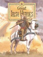 Great Irish Heros Mini 0717142191 Book Cover