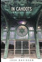 In Cahoots, In Asbury Park (Asbury Park Collection) 173125394X Book Cover