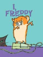 Freddy: ein wildes Hamsterleben 0439539536 Book Cover