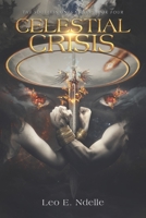 Celestial Crisis 1729265138 Book Cover