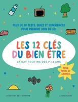 Les douze clés du bien-être: La day routine des 7-11 ans (French Edition) 2322622753 Book Cover