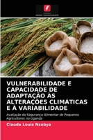 Vulnerabilidade E Capacidade de Adaptação Às Alterações Climáticas E À Variabilidade 6202733454 Book Cover