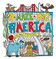 A-Maze-Ing America: 50 Mazes of the 50 States 1438012268 Book Cover