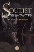 Soulist and Other Fantasy Stories 0987255932 Book Cover