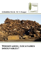 Whontanou, Locataires insolvables ! (French Edition) 6209677665 Book Cover