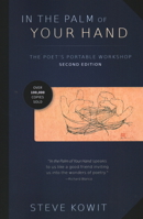 In the Palm of Your Hand: The Poet's Portable Workshop 0884481492 Book Cover
