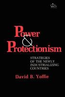 Power and Protectionism 023105551X Book Cover