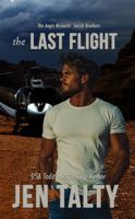 The Last Flight: The Aegis Network (the SARICH BROTHERS series) 1638270988 Book Cover