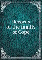 Records of the family of Cope 5518750625 Book Cover