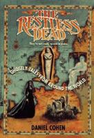 The Restless Dead: Ghostly Tales from Around the World 0671643738 Book Cover