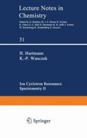 Ion Cyclotron Resonance Spectrometry II 3540119574 Book Cover