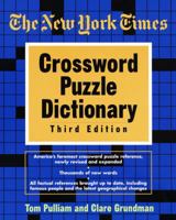 The New York Times Crossword Puzzle Dictionary, Third Edition 0812928237 Book Cover