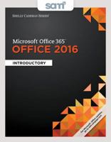 Microsoft Office 365 & Office 2016: Introductory (Shelly Cashman Series) 1337251038 Book Cover