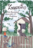 Zeppelino: Eine Freundschaft überwindet alle Hindernisse (German Edition) 3769304454 Book Cover