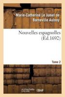 Nouvelles Espagnolles T02 201611990X Book Cover