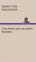 Vom Peperl Und Von Andern Raritaten 3842413203 Book Cover
