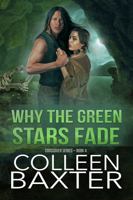 Why the Green Stars Fade: Crossover Series Book 4 1734700645 Book Cover