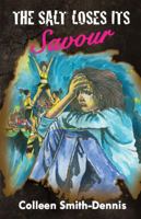 The Salt Loses Her Savour 9768202947 Book Cover