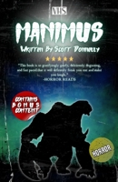 Manimus (Monsters! Mayhem! Horror!) B0F7GHYG8G Book Cover