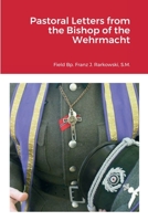 Pastoral Letters from the Bishop of the Wehrmacht 1387760750 Book Cover