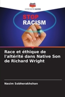 Race et éthique de l'altérité dans Native Son de Richard Wright (French Edition) 6209897029 Book Cover