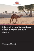 L'histoire des Yewa dans l'État d'Ogun au 20e siècle (French Edition) 6203882488 Book Cover