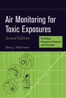 Air Monitoring for Toxic Exposures 0471454354 Book Cover