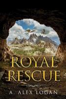 Royal Rescue 1950412563 Book Cover