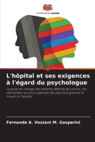 L'hôpital et ses exigences à l'égard du psychologue (French Edition) 6207742923 Book Cover