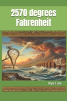 2570 degrees Fahrenheit B0GQXN8QJS Book Cover