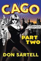 Cago: Part Two 1495812812 Book Cover
