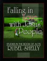 Falling in Love With Jesus' People: Studies in the Book of Acts 0899008038 Book Cover