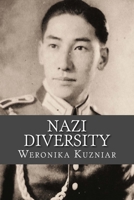 Nazi Diversity: Non-Germans and Foreigners in Hitler's Reich 1545487502 Book Cover