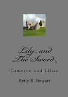 Lily and the Sword: Cameron and Lilian 145369501X Book Cover