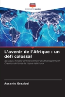 L'avenir de l'Afrique: un défi colossal (French Edition) 6208293375 Book Cover