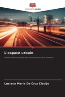 L'espace urbain (French Edition) 6208286182 Book Cover