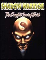 Shadow Warrior The Complete Survival Guide (Gaming Mastery) 1884364357 Book Cover