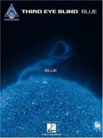 Third Eye Blind - Blue (Guitar Recorded Versions) 0634014536 Book Cover