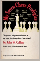 My Seven Chess Prodigies 0671219413 Book Cover