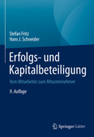 Erfolgs- und Kapitalbeteiligung: Vom Mitarbeiter zum Mitunternehmer 3658346280 Book Cover