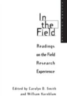 In The Field: Readings On The Field Research Experience 027595417X Book Cover