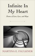 Infinite In My Heart 0996366849 Book Cover