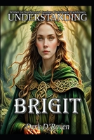 Understanding Brigit B0FR99Q8B4 Book Cover