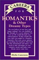 Careers for Romantics: & Other Dreamy Types 0071448632 Book Cover