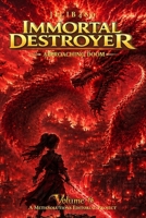 Immortal Destroyer: Volume VI: Approaching Doom (Immortal Destroyer (ENG) - The Complete Collection) B0HDJWQH5H Book Cover