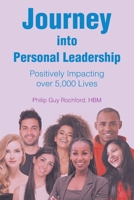 Journey into Personal Leadership: Positively Impacting over 5,000 Lives null Book Cover